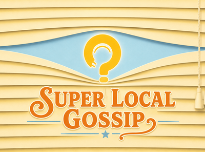 Super Local Gossip